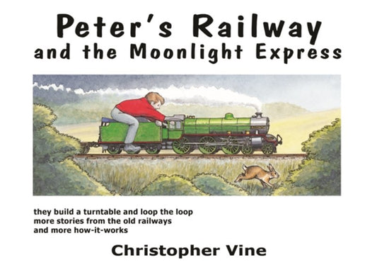 Peter's Railway And The Moonlight Express