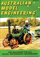 Australian Model Engineer Magazine Back Issues 1-30