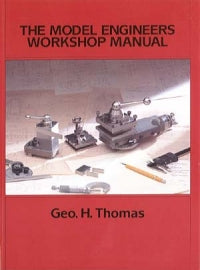 Model Engineers Workshop Manual